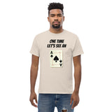 Gyftzz Apparel Men's T-Shirt - One Time Let's See an Ace - FreeShippingAllOrders.com