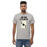 Gyftzz Apparel Men's T-Shirt - One Time Let's See an Ace - FreeShippingAllOrders.com