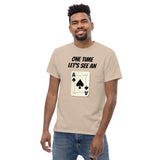 Gyftzz Apparel Men's T-Shirt - One Time Let's See an Ace - FreeShippingAllOrders.com