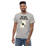 Gyftzz Apparel Men's T-Shirt - One Time Let's See an Ace - FreeShippingAllOrders.com