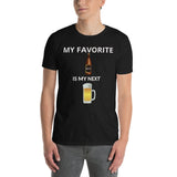 Gyftzz Apparel My Favorite Beer is My Next Beer T-Shirt - FreeShippingAllOrders.com