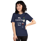 Gyftzz Apparel My Favorite Wine is My Next Glass T-Shirt - FreeShippingAllOrders.com