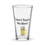 Shaker Pint Glass - Don't Touch My Beer! - FreeShippingAllOrders.com