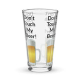 Shaker Pint Glass - Don't Touch My Beer! (4 times) - FreeShippingAllOrders.com