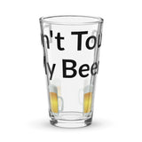 Shaker Pint Glass - Don't Touch My Beer! (all over print) - FreeShippingAllOrders.com