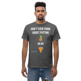 Gyftzz Apparel Men's Classic Tee - No Pineapple on My Pizza at FreeShippingAllOrders.com - FreeShippingAllOrders.com - Men's T-Shirts
